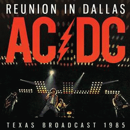 AC-DC : Reunion in Dallas